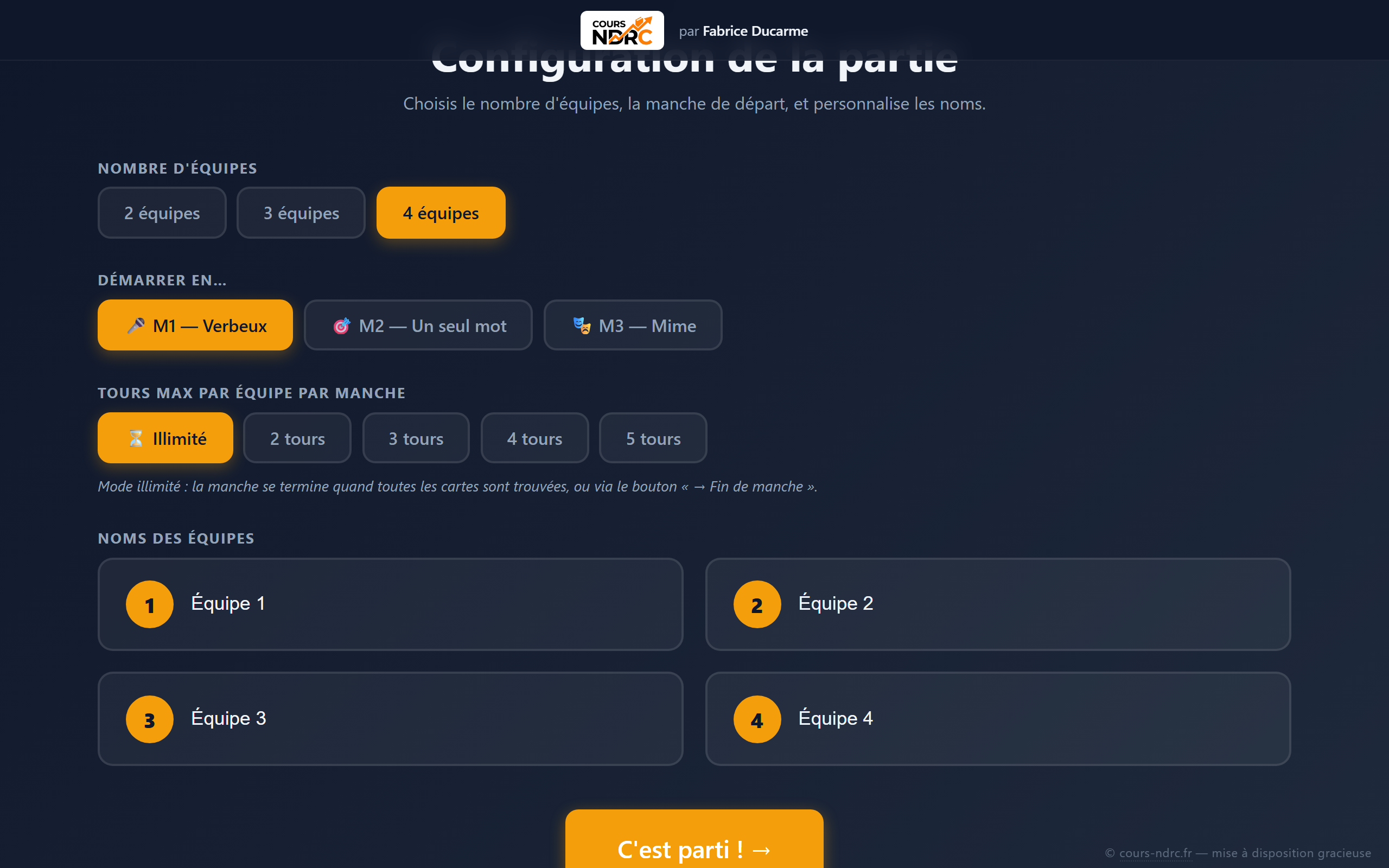Écran de configuration : sélecteurs équipes, manche, tours max